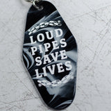 Loud Pipes Save Lives Motel Keychain Close Up View