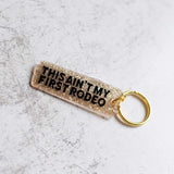 This Ain't My First Rodeo Sparkled Keychain Front View - 2